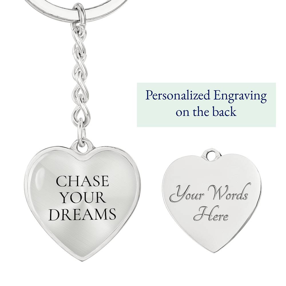 Chase Your Dreams