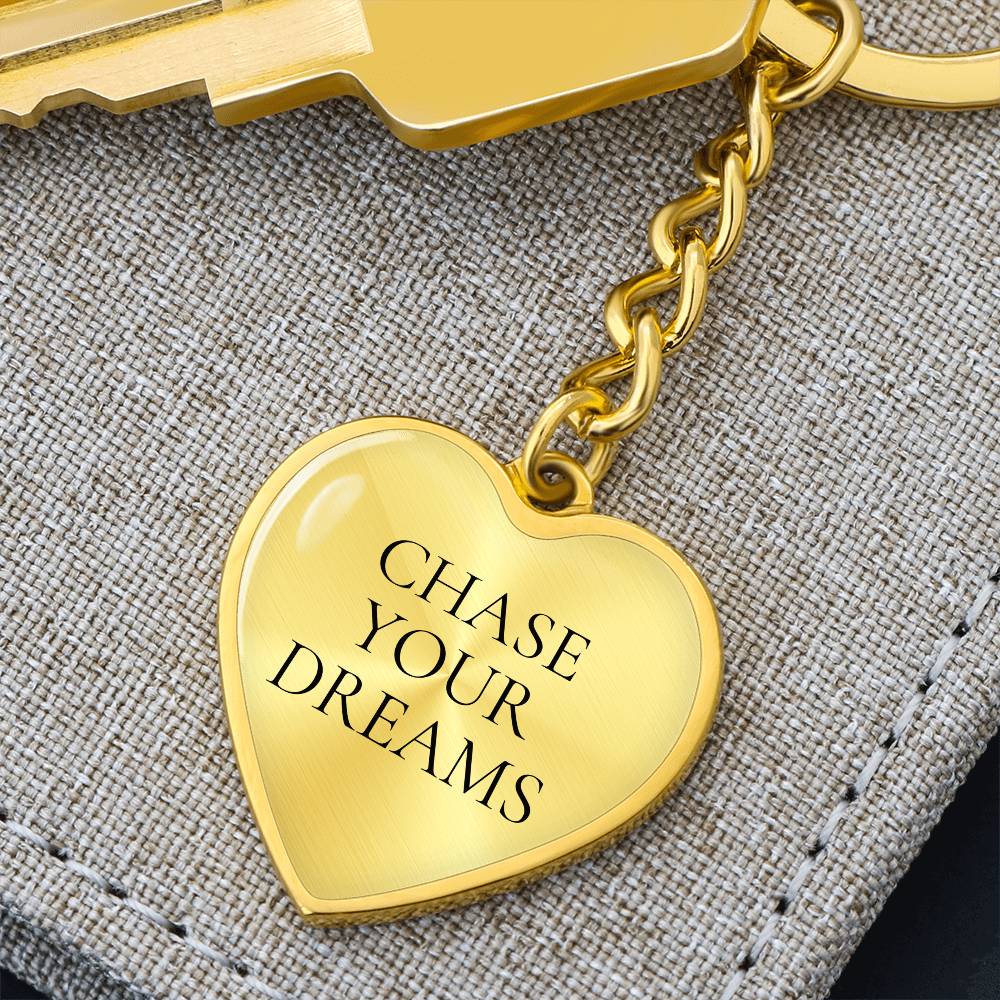 Chase Your Dreams