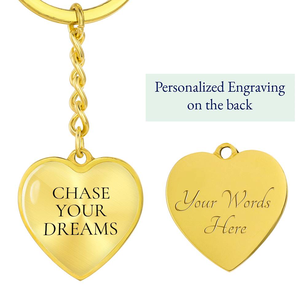 Chase Your Dreams
