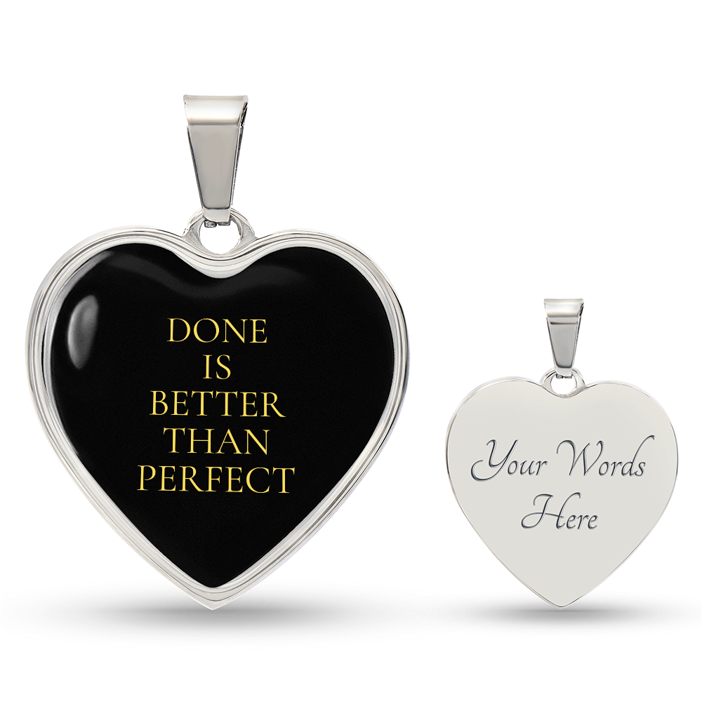 Done is Better Than Perfect