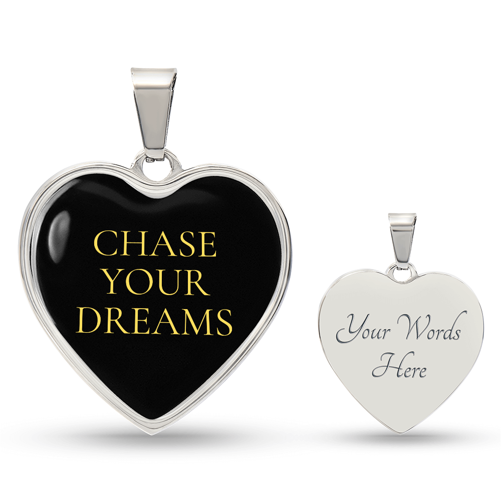 Chase Your Dreams