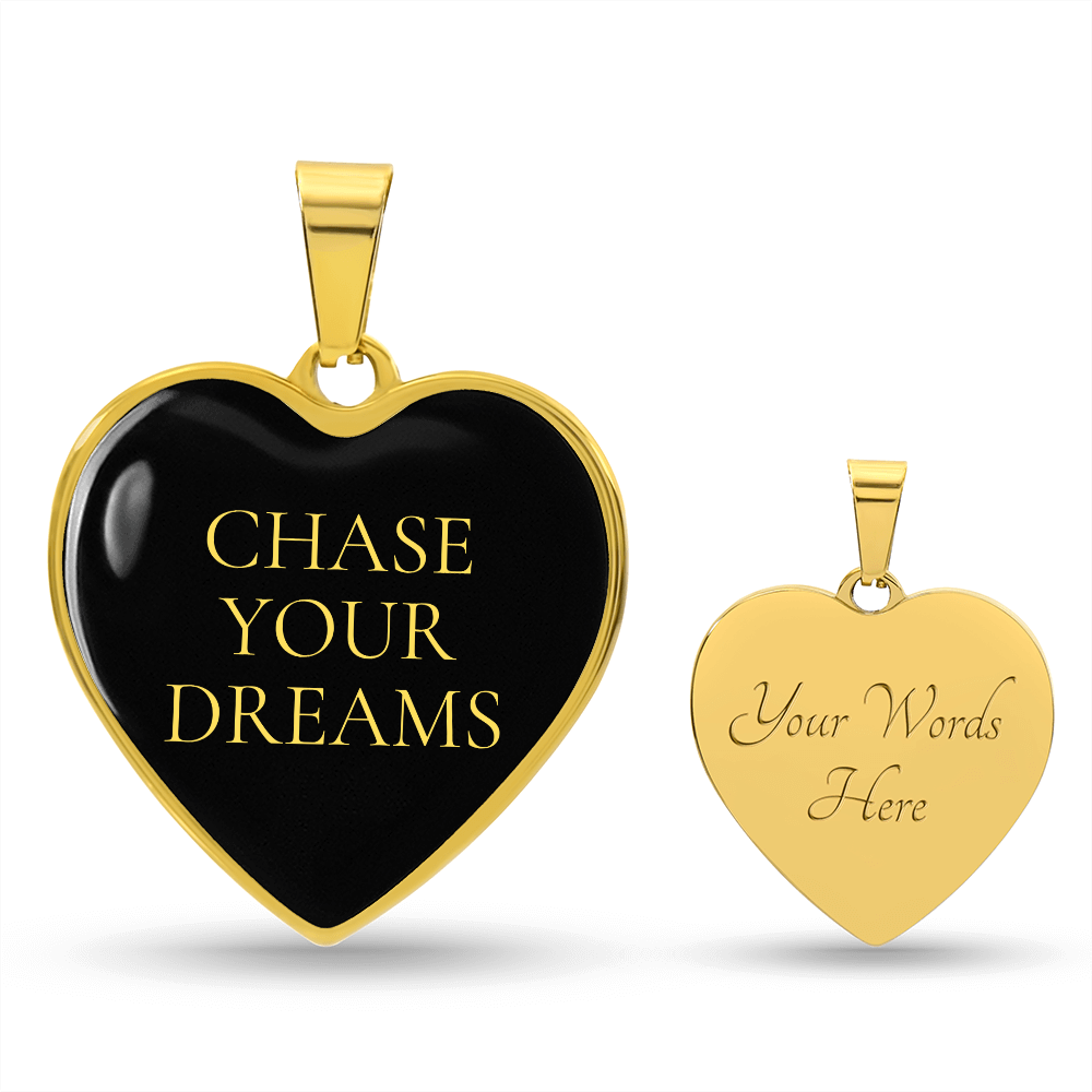 Chase Your Dreams