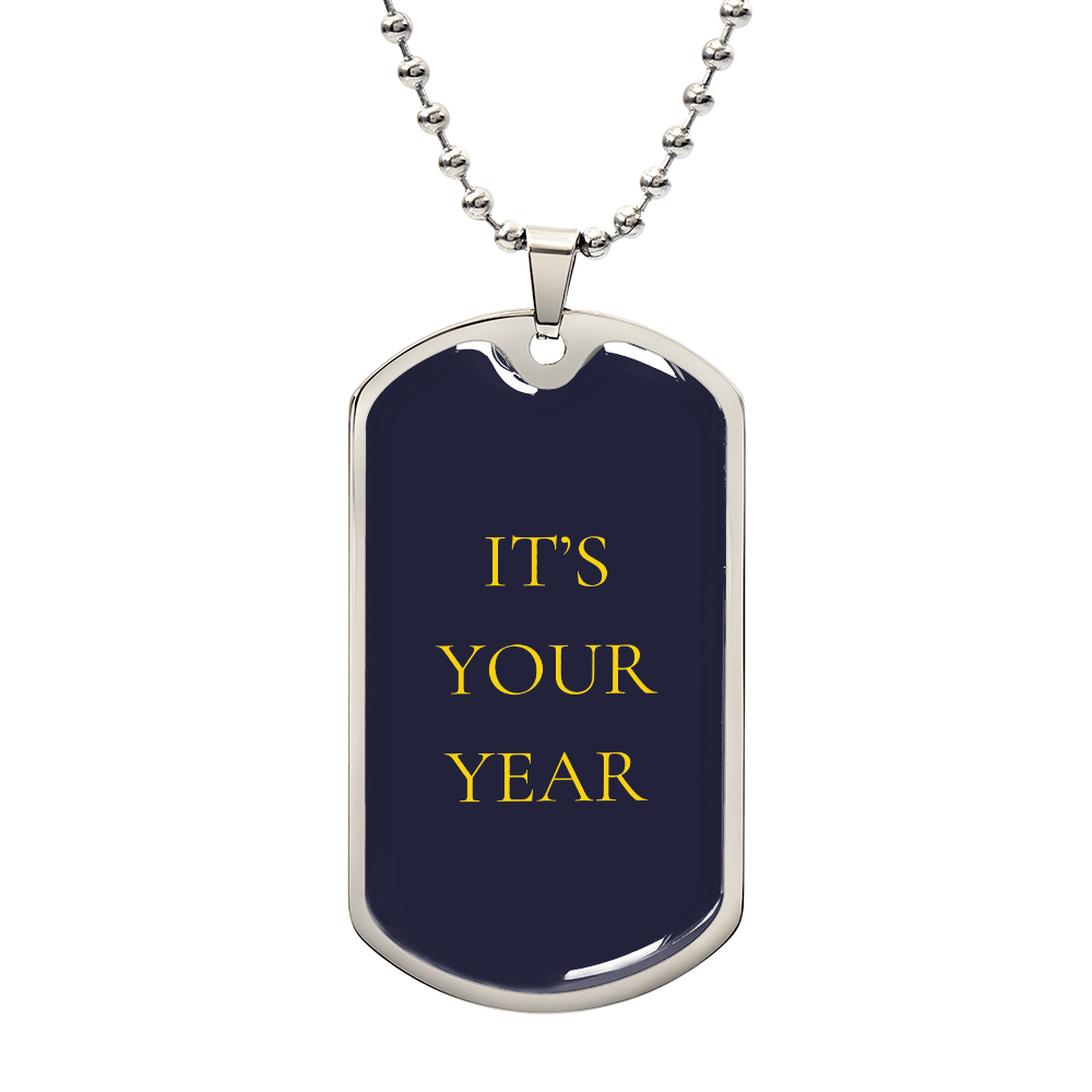 IT'S YOUR YEAR DOGTAG NECKLACE BLACK