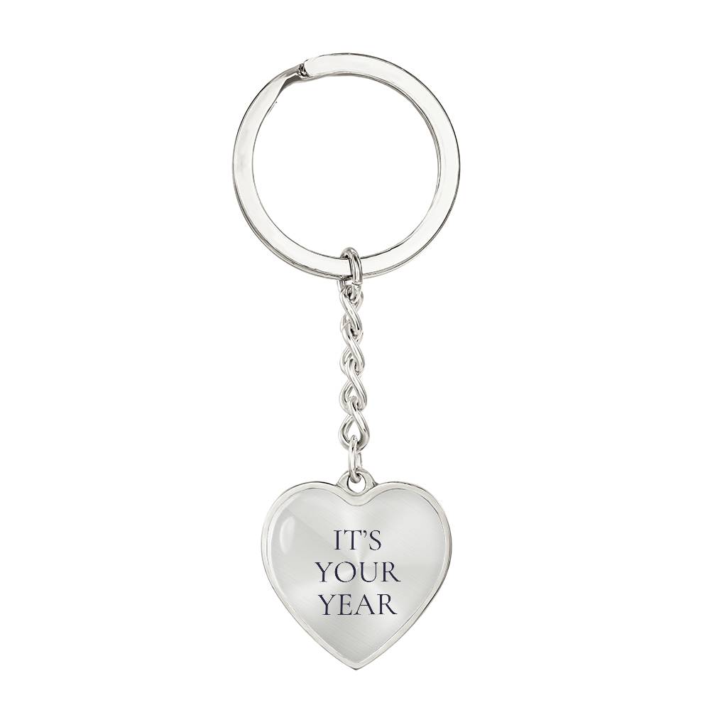 It’s Your Year Heart Keychain