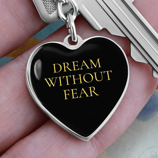 Dream Without Fear