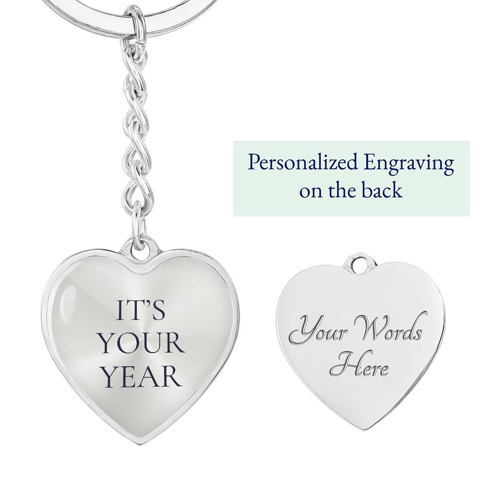 It’s Your Year Heart Keychain