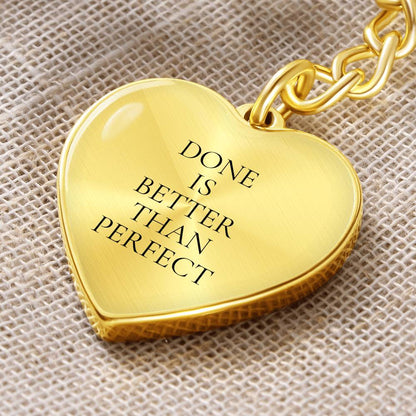 Done is Better Than Perfect