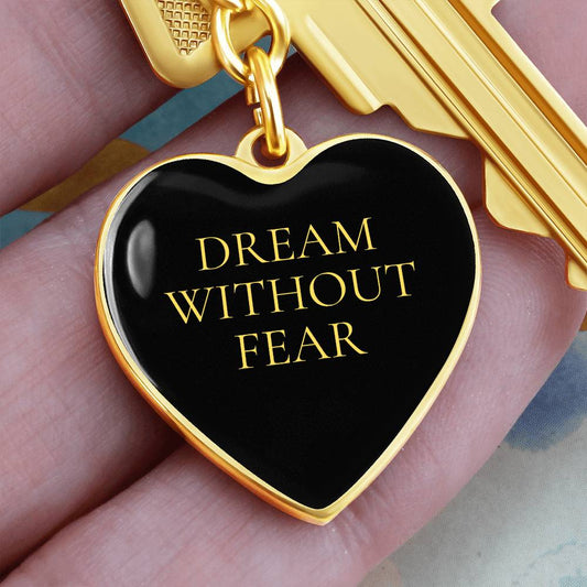 Dream Without Fear