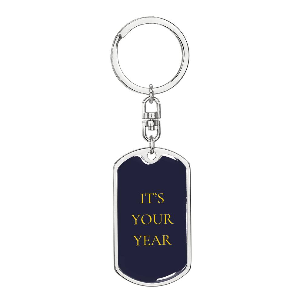 Its your year DOG TAG BLACK