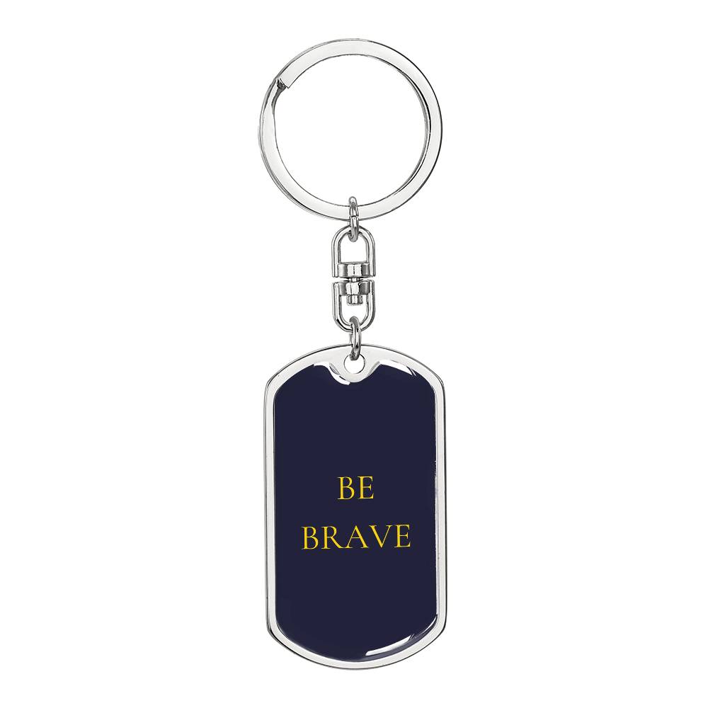 Be Brave Dog Tag