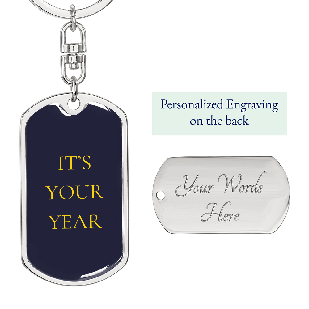 It's Your Year Dog Tag