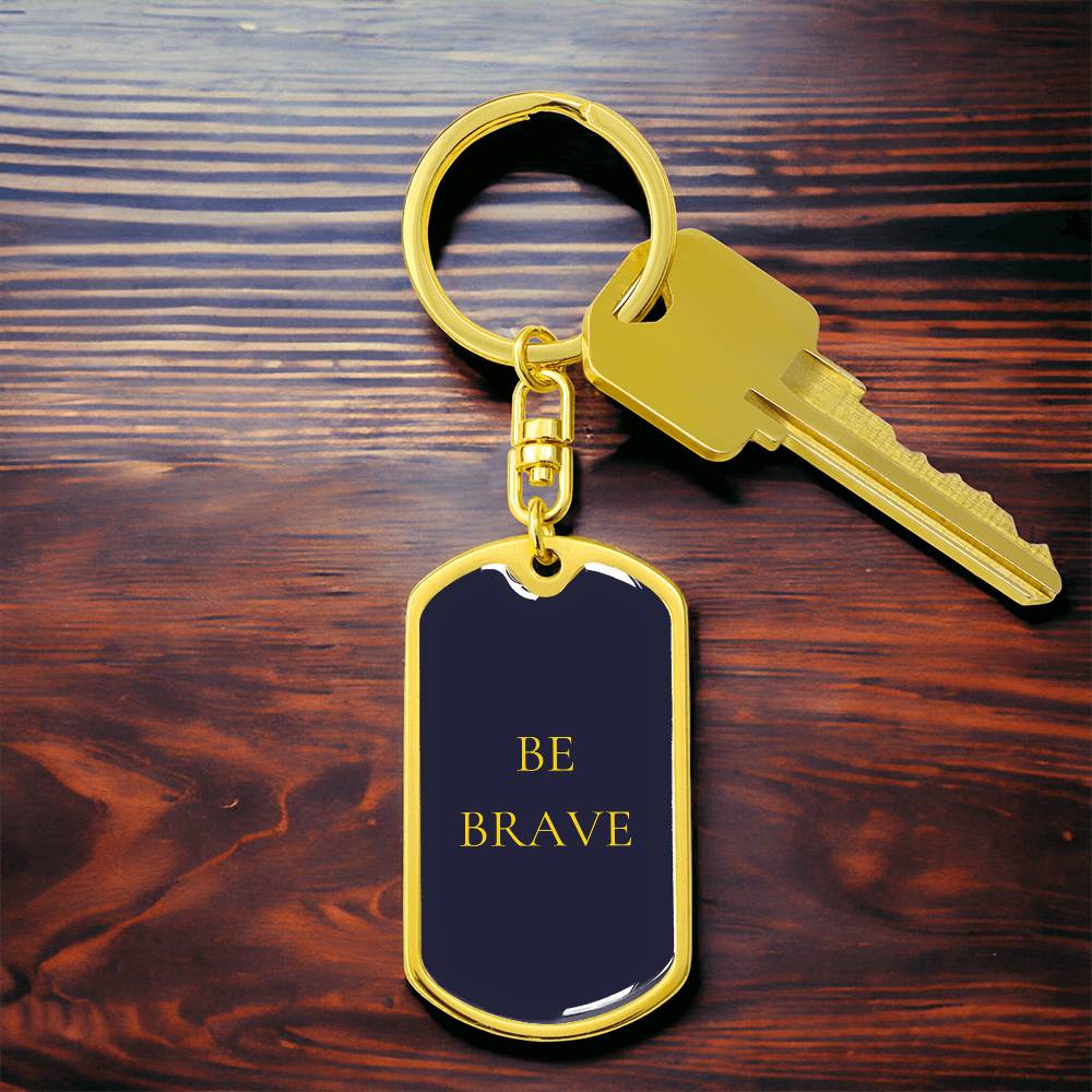 Be Brave Dog Tag