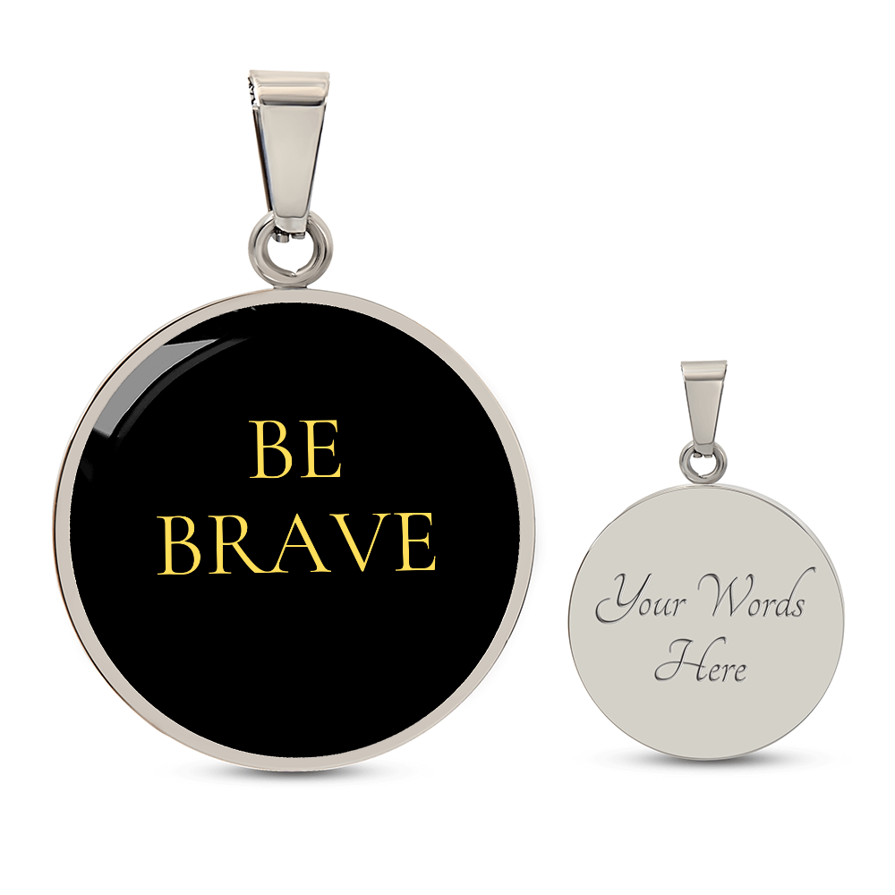 Be Brave Luxury Circle Necklace