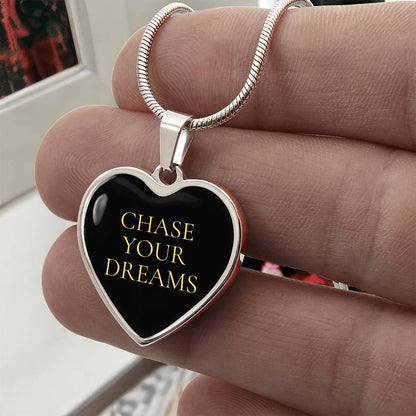 Chase Your Dreams