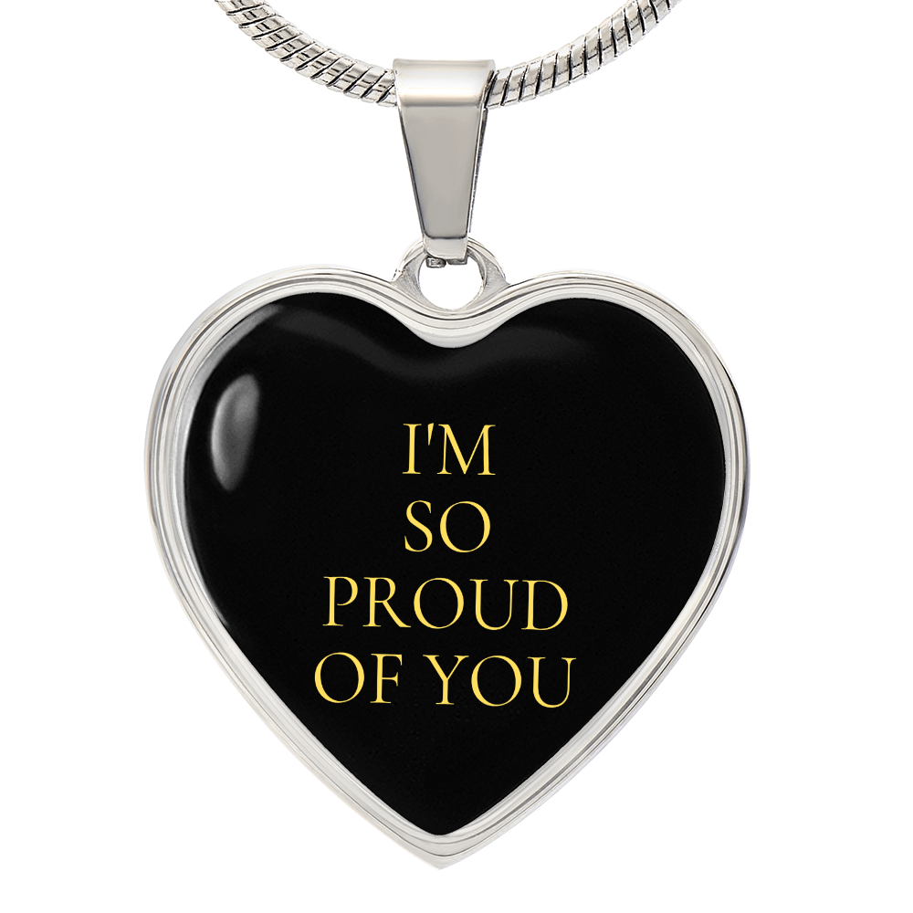 I’m So Proud of You Luxury Heart Necklace