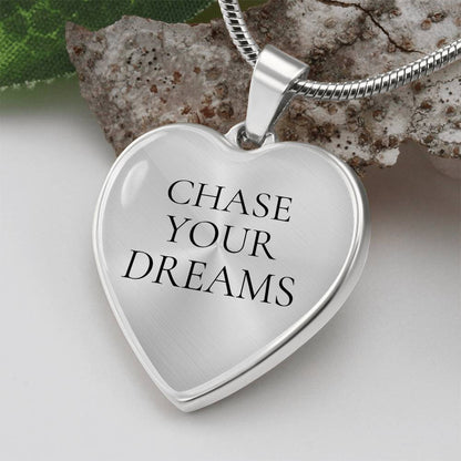 Chase Your Dreams