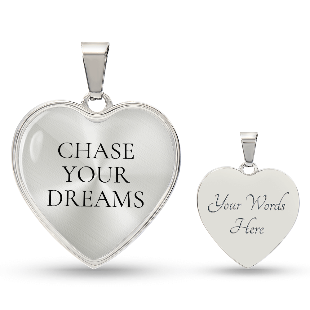 Chase Your Dreams