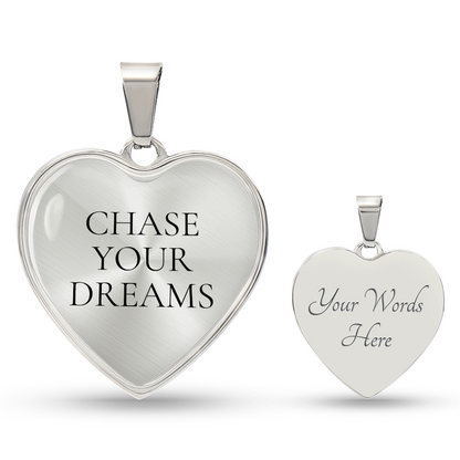 Chase Your Dreams