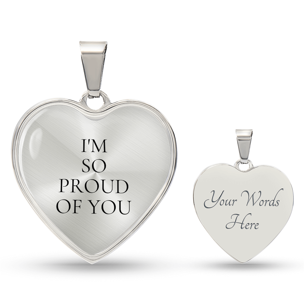I’m So Proud of You Luxury Heart Necklace