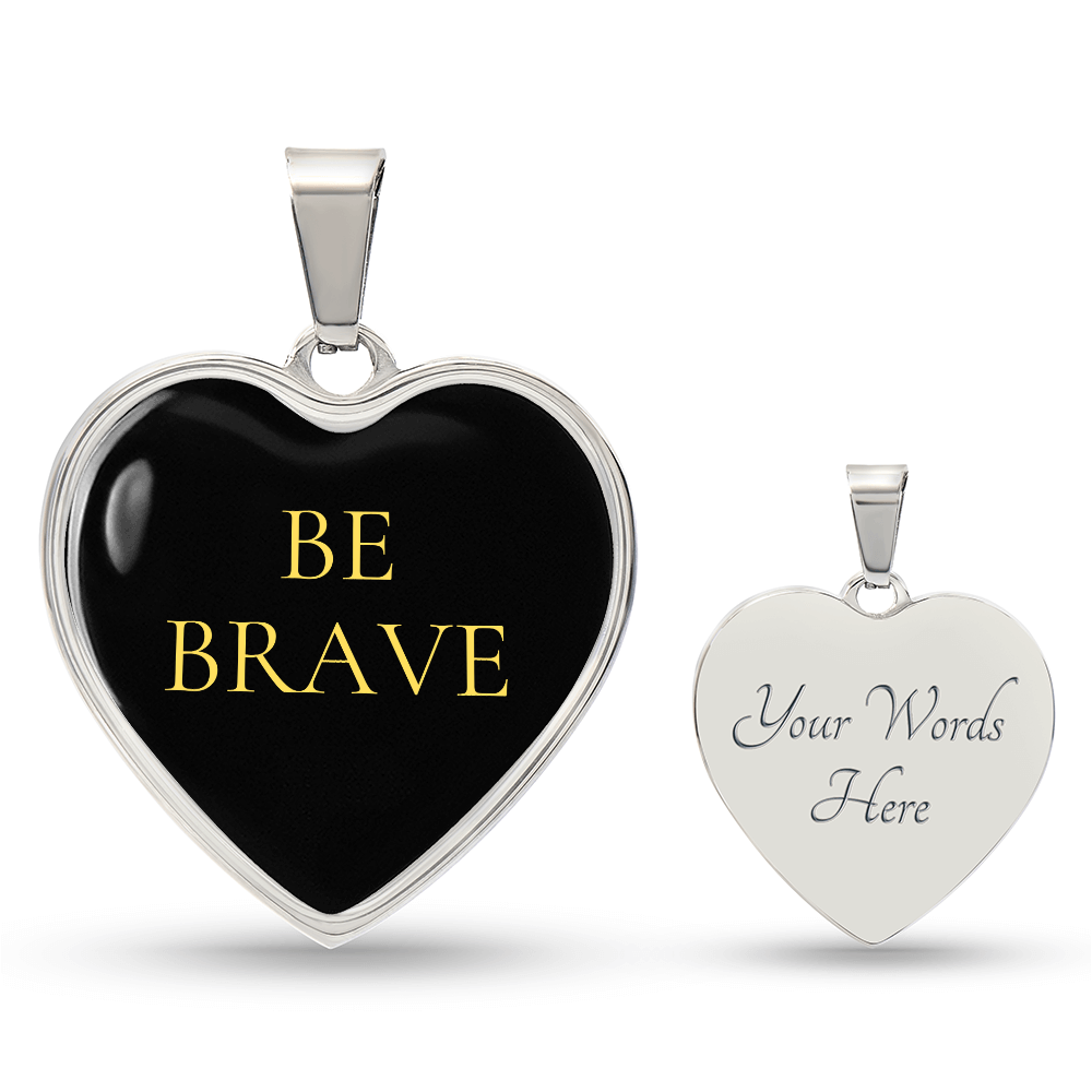 Be Brave Luxury Heart Necklace