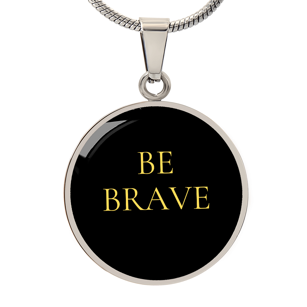 Be Brave Luxury Circle Necklace
