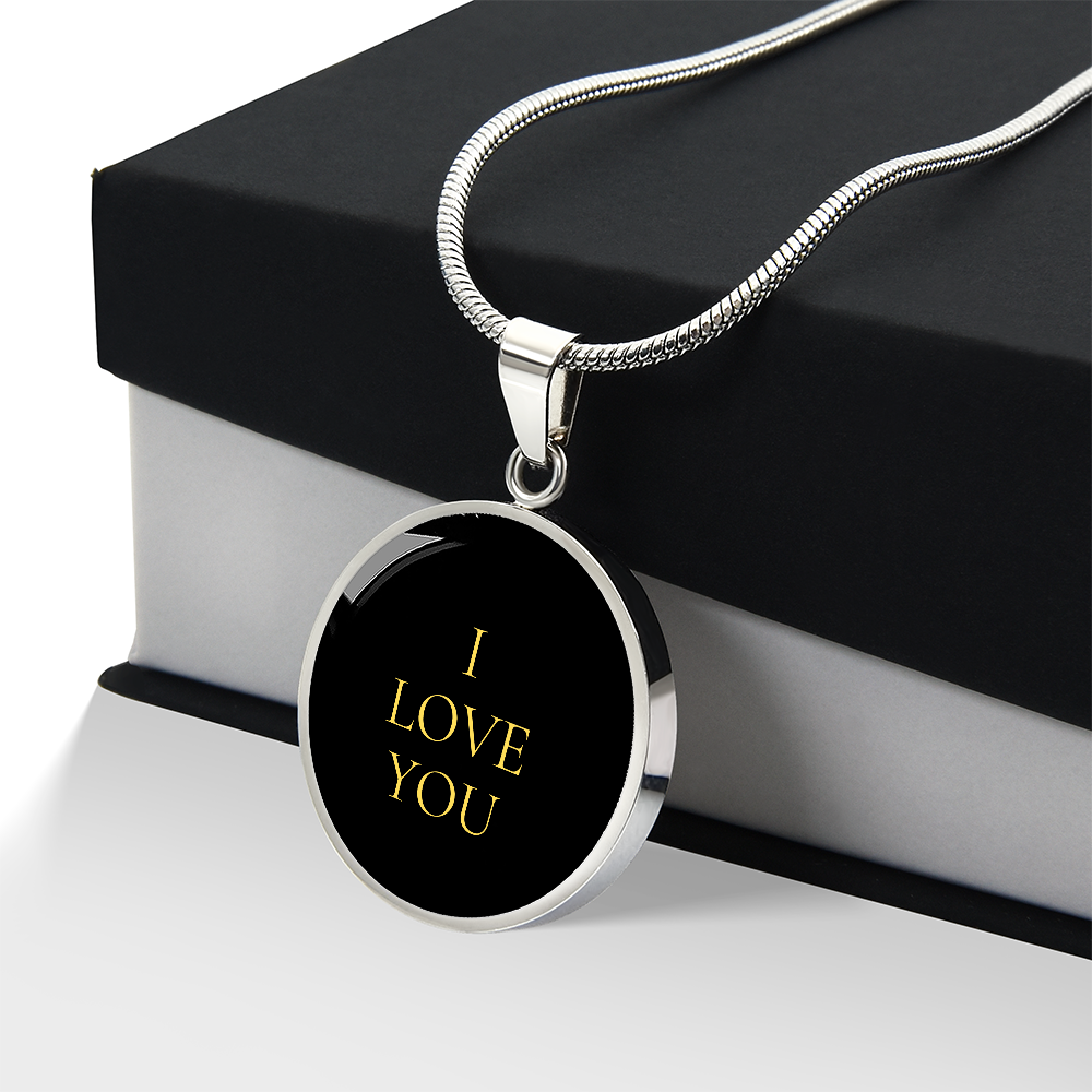 I Love You Luxury Circle Necklace