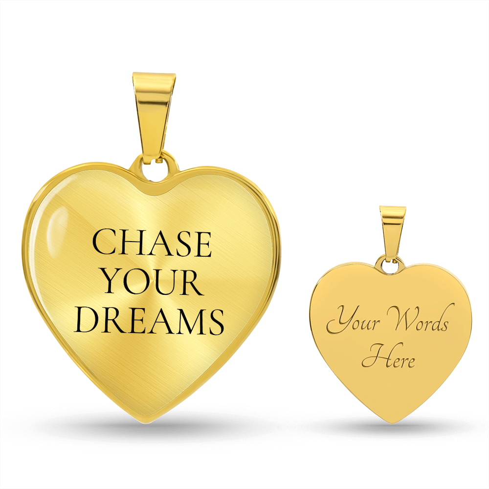 Chase Your Dreams