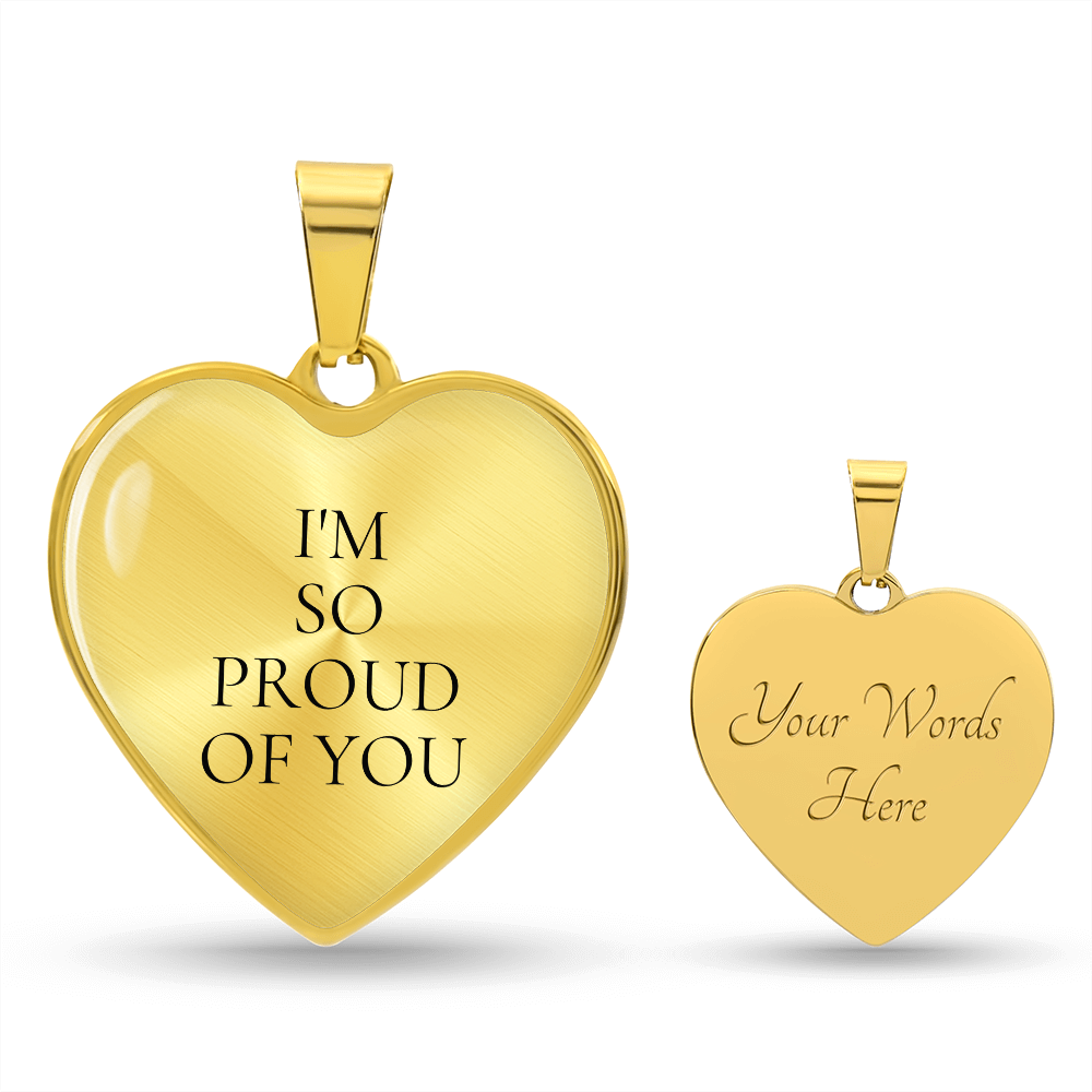 I’m So Proud of You Luxury Heart Necklace