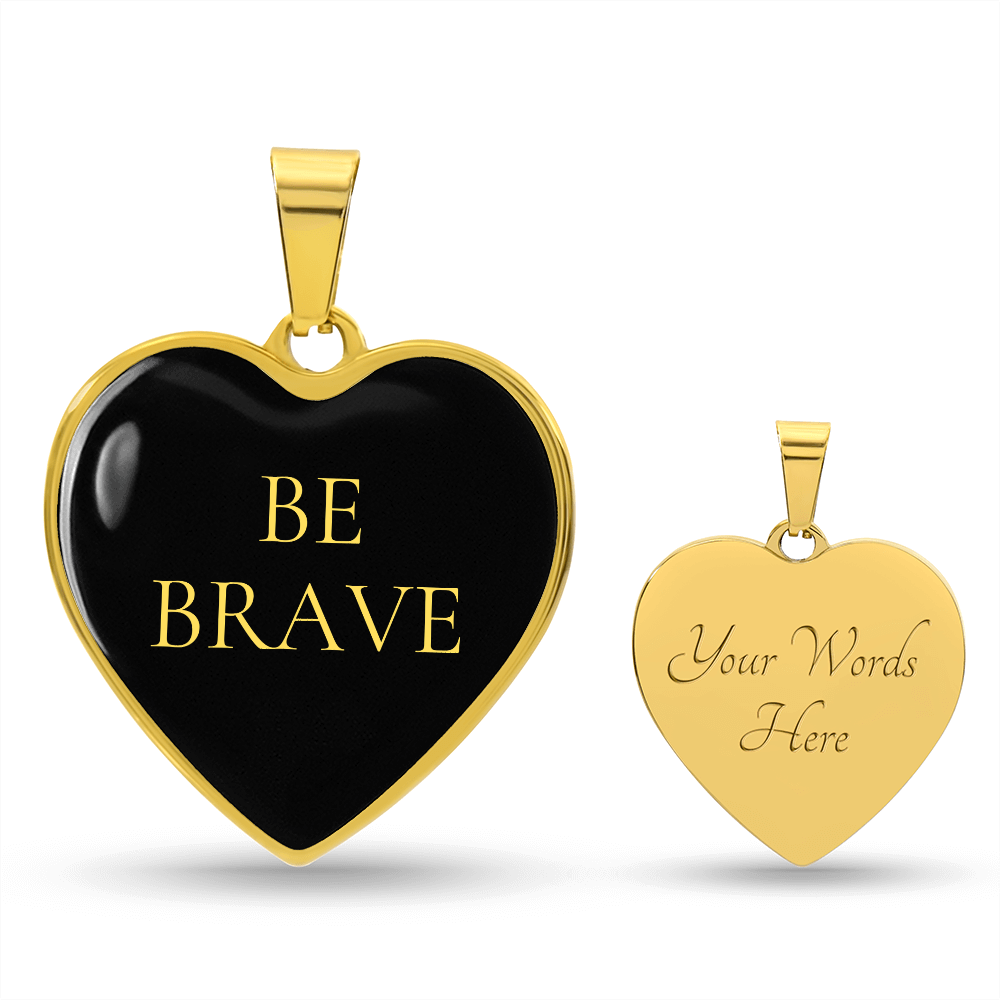 Be Brave Luxury Heart Necklace