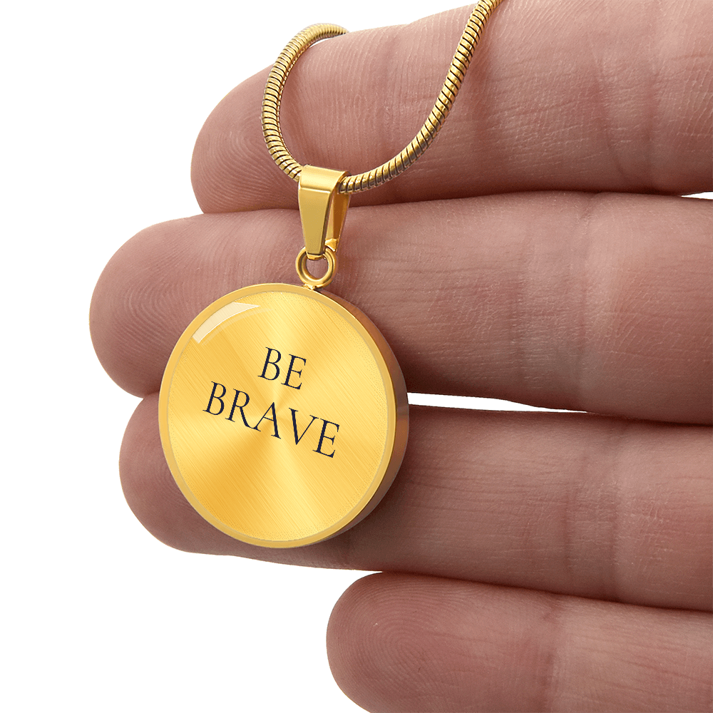 Be Brave Luxury Circle Necklace