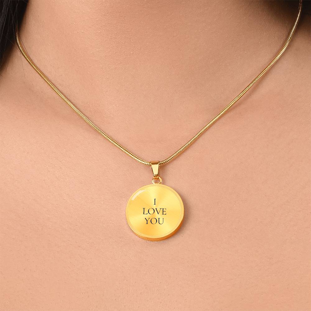 I Love You Luxury Circle Necklace