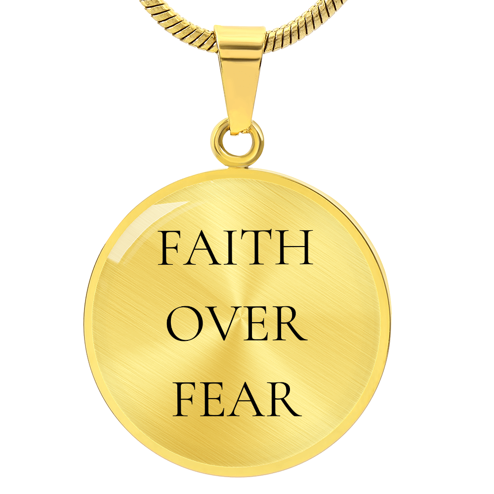 Faith Over Fear