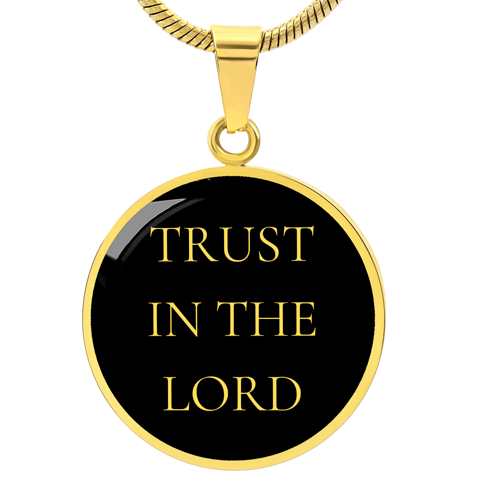 Trust in the Lord