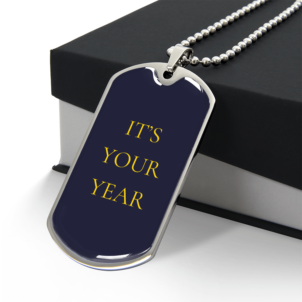 IT'S YOUR YEAR DOGTAG NECKLACE BLACK