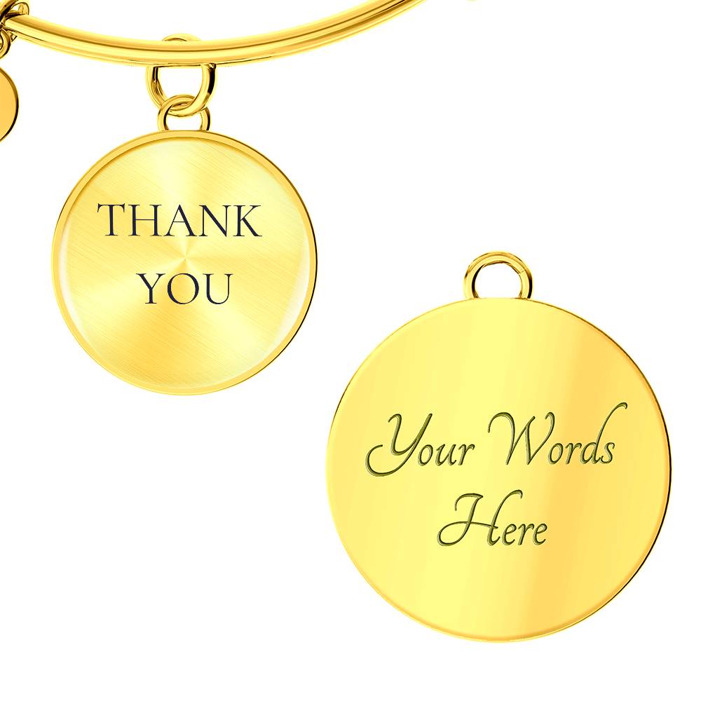 Thank You Luxury Circle Bangle/Bracelet