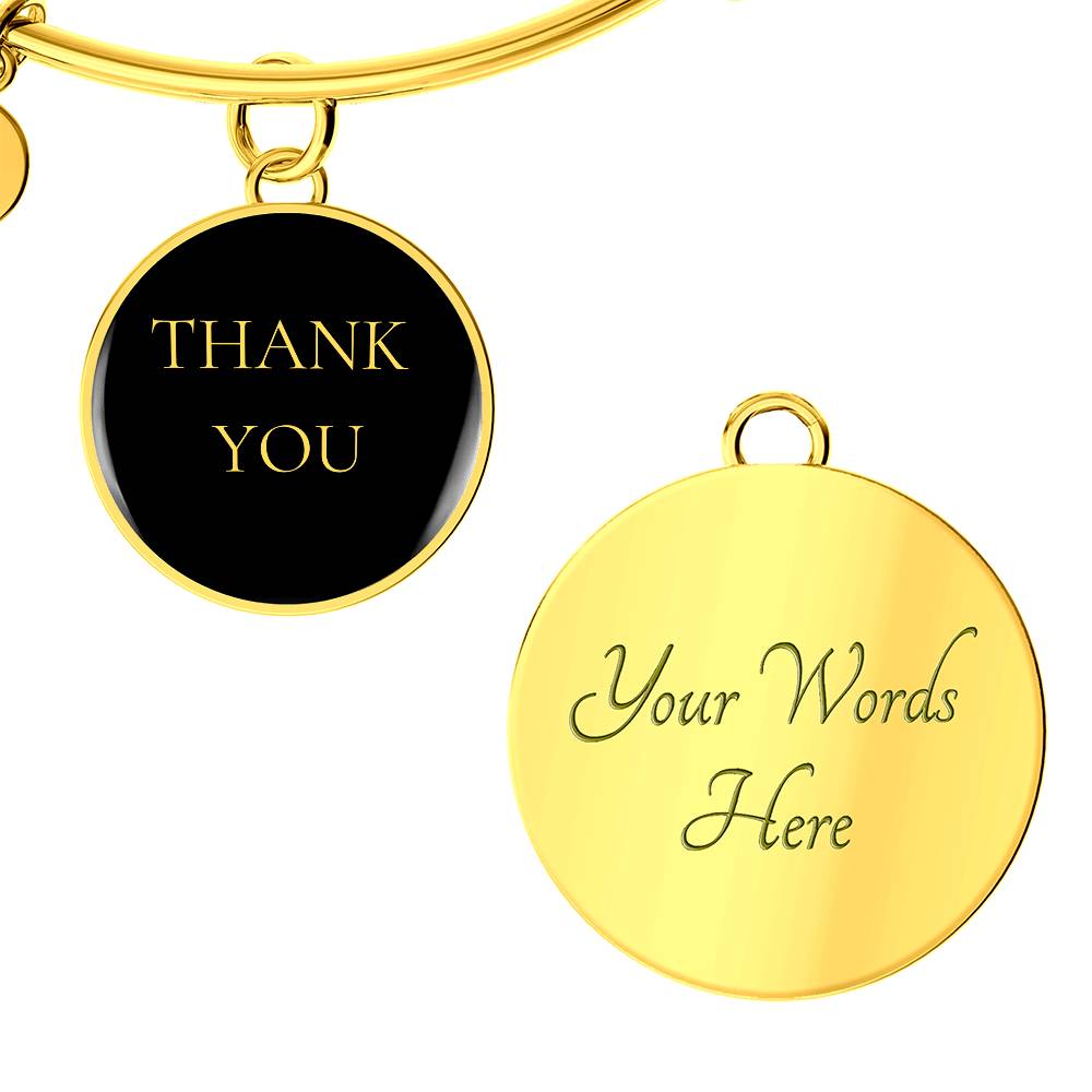 Thank You Luxury Circle Bangle/Bracelet
