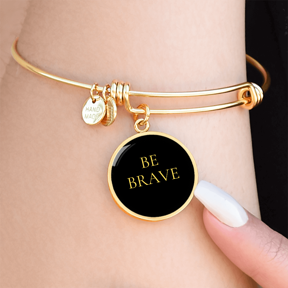 Be Brave Circle Bangle/Bracelet