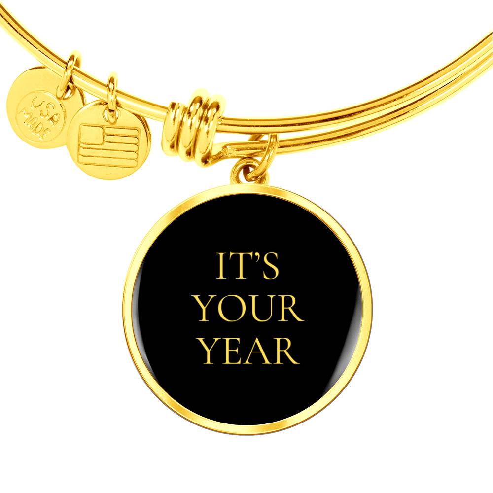 It's Your Year Luxury Circle Bangle/Bracelet