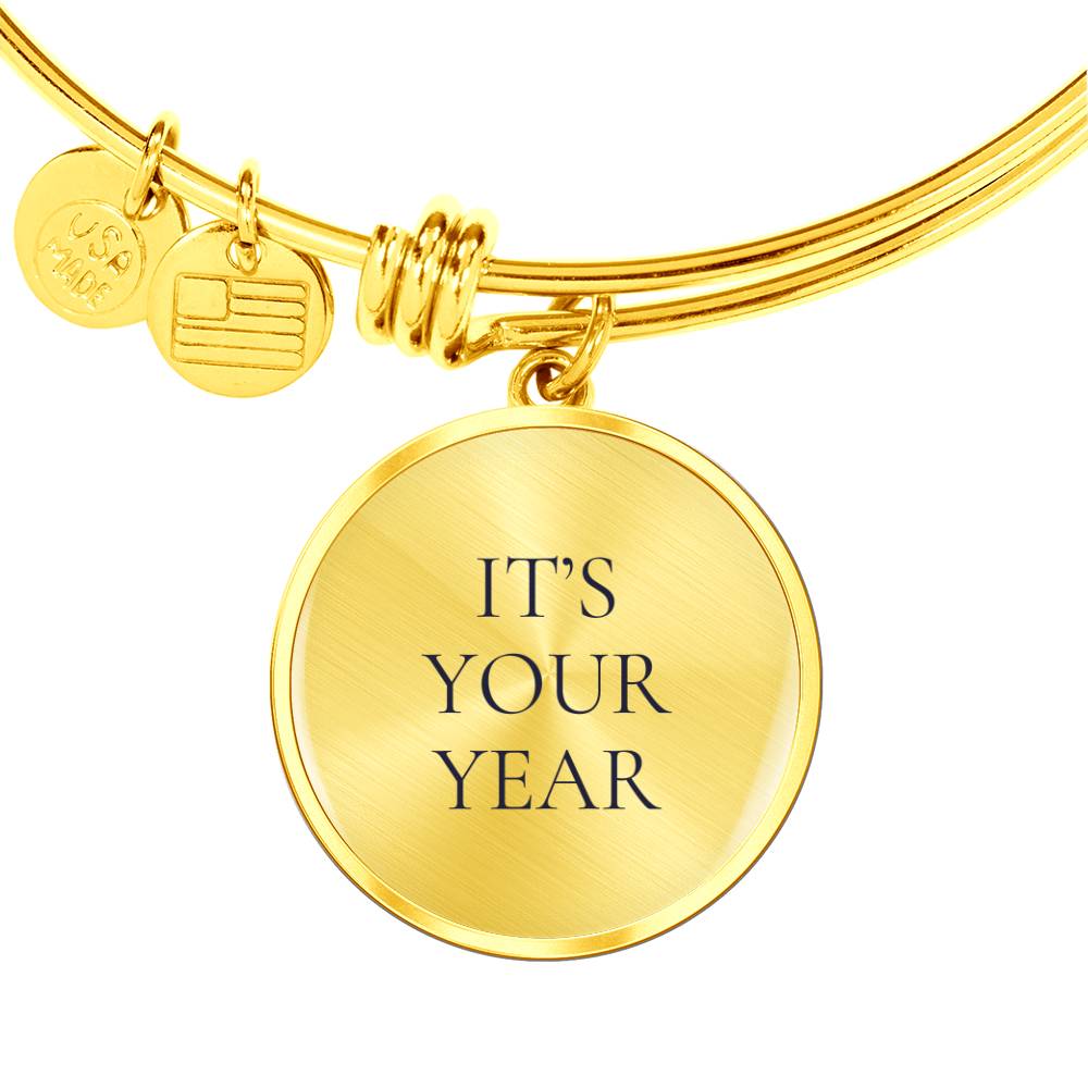 It's Your Year Luxury Circle Bangle/Bracelet
