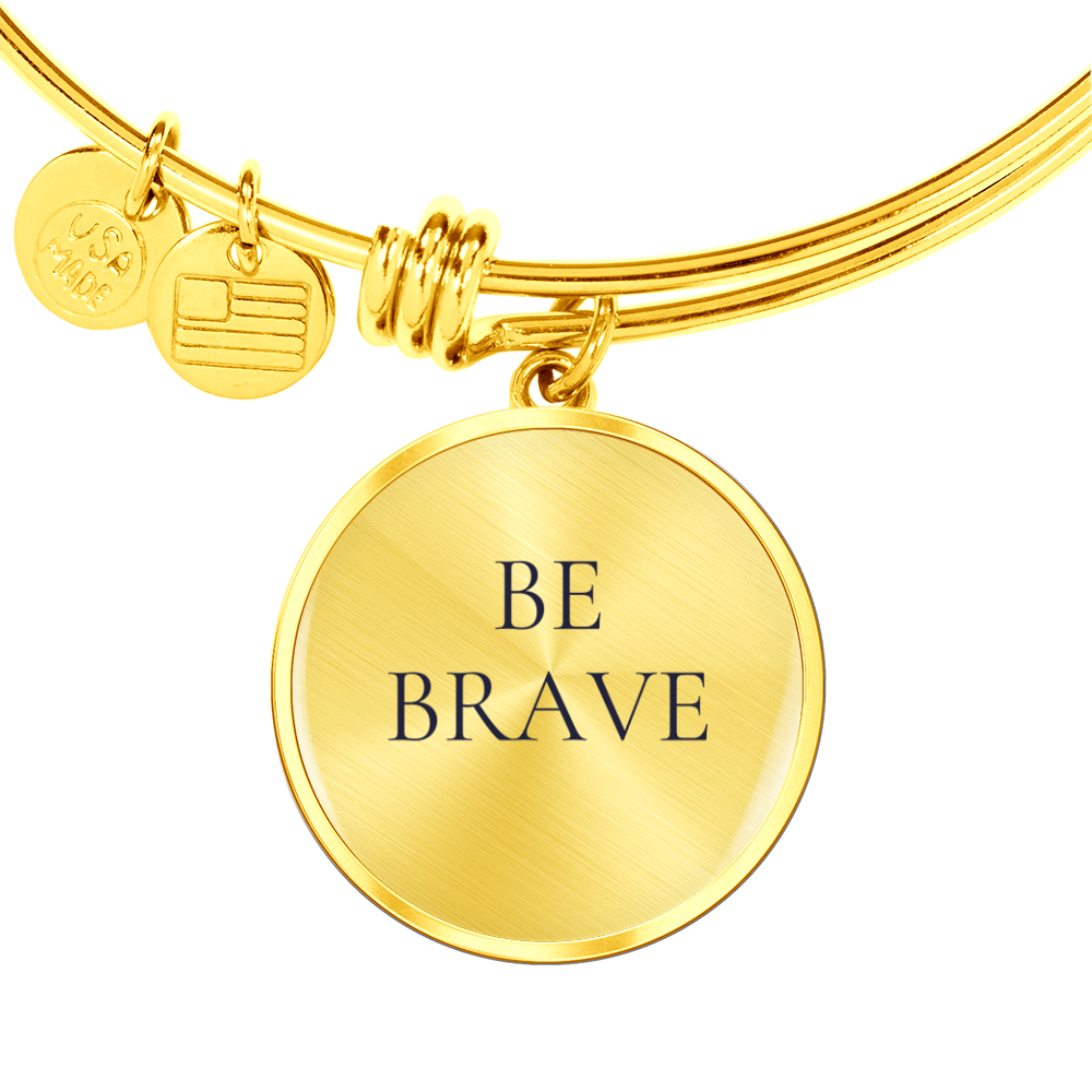 Be Brave Circle Bangle/Bracelet