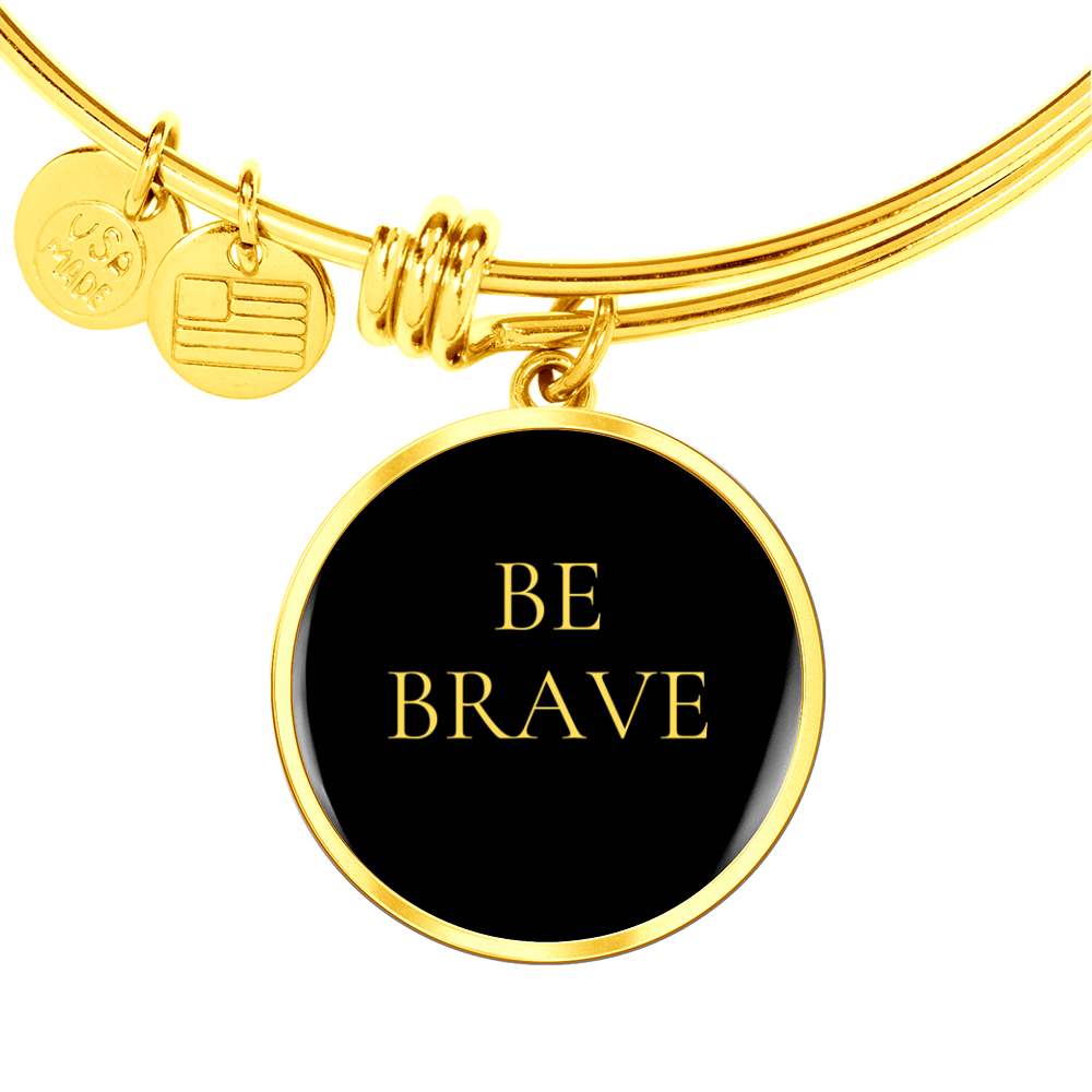 Be Brave Circle Bangle/Bracelet