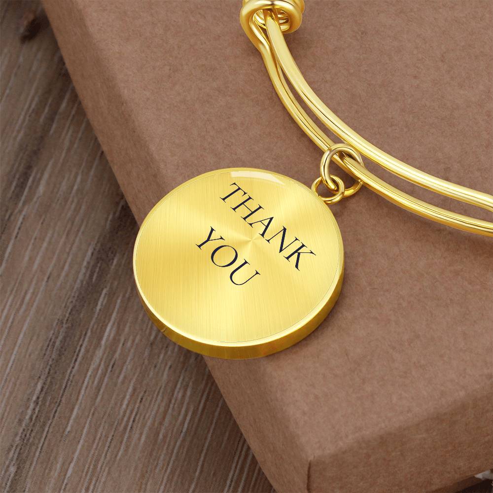 Thank You Luxury Circle Bangle/Bracelet