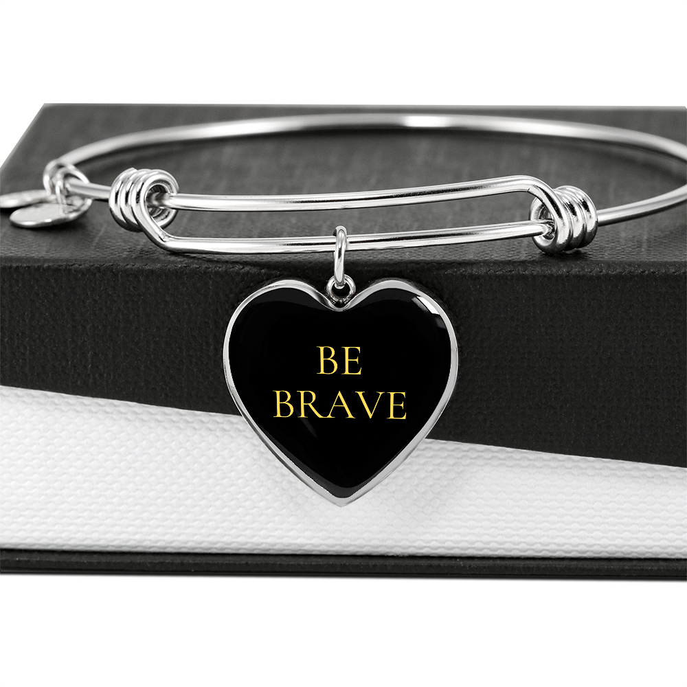 Be Brave