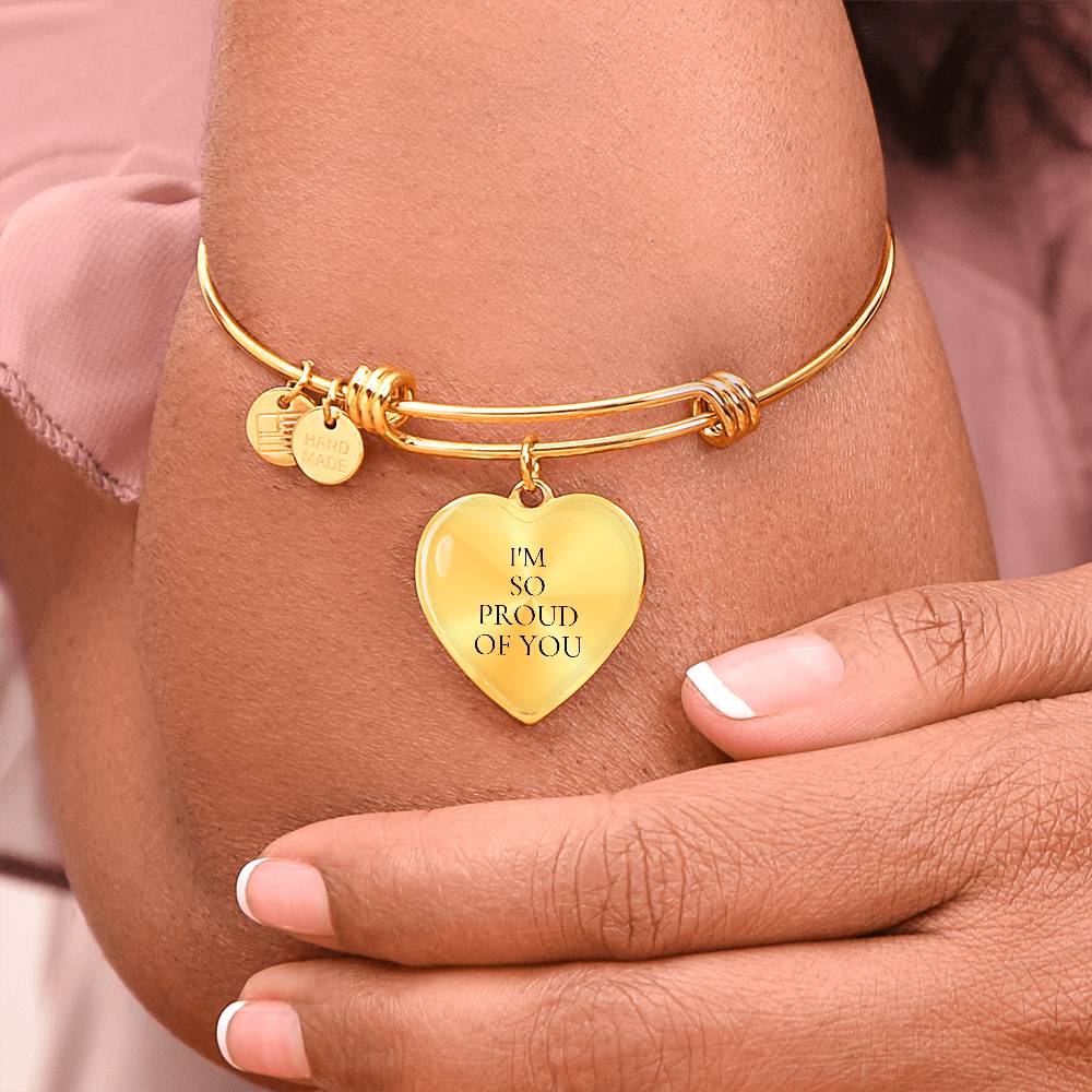 I'M So Proud of You Luxury Bangle/Bracelet
