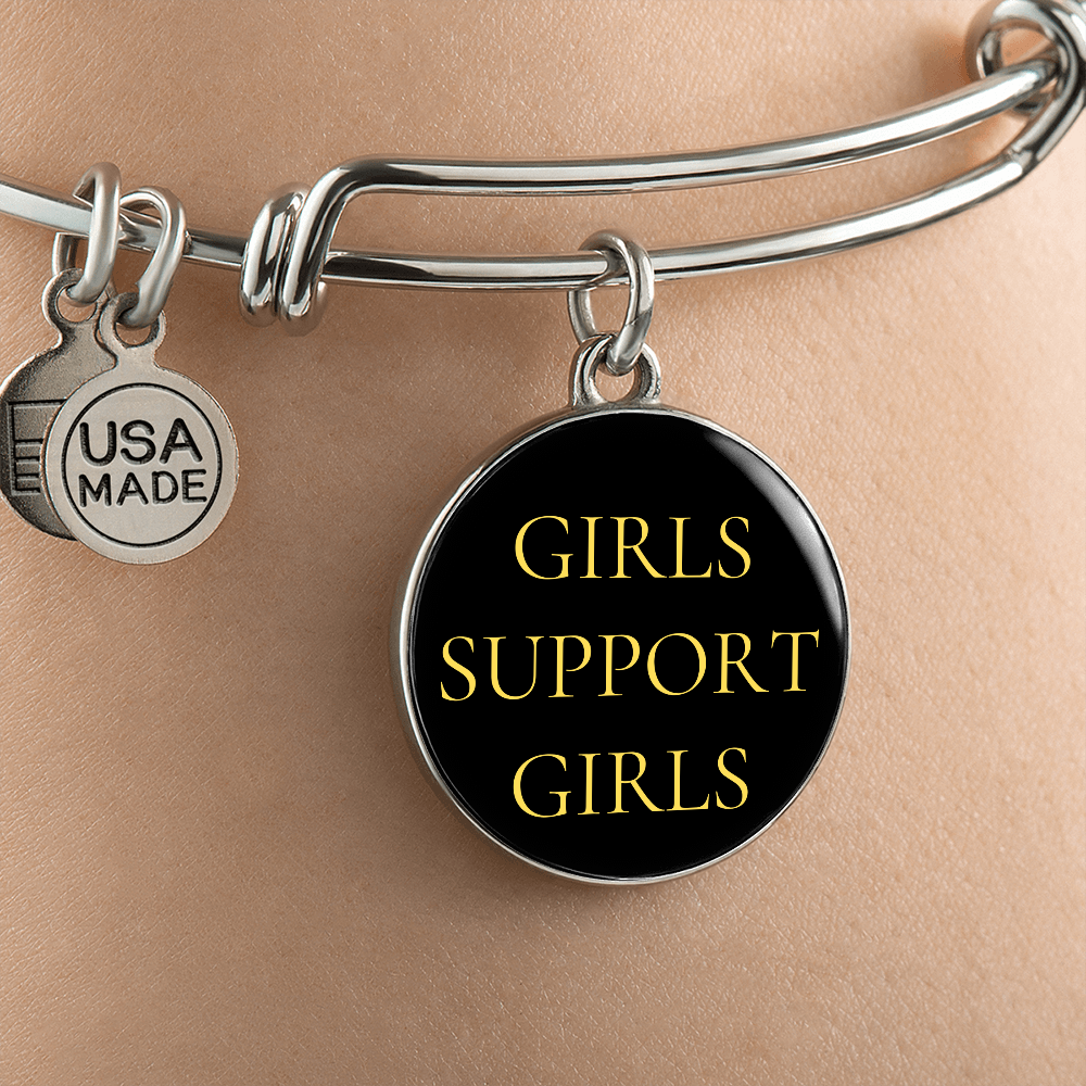 Girls Support Girls Luxury Circle Bangle/Bracelet
