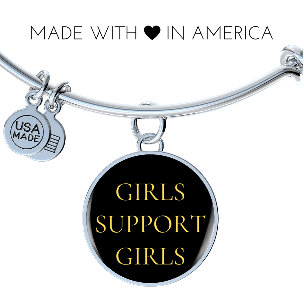 Girls Support Girls Luxury Circle Bangle/Bracelet