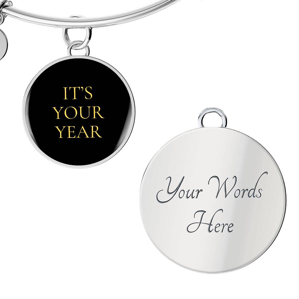 It's Your Year Luxury Circle Bangle/Bracelet