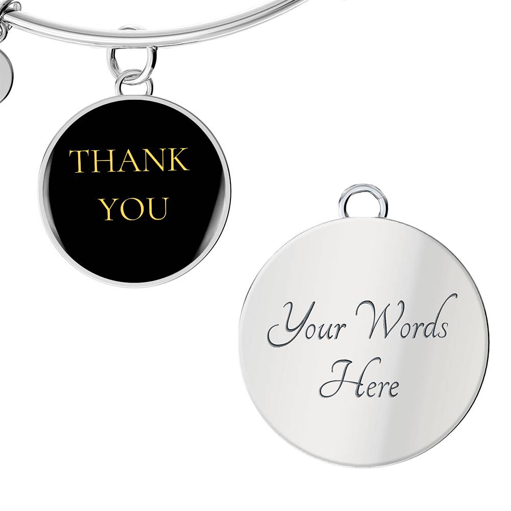 Thank You Luxury Circle Bangle/Bracelet
