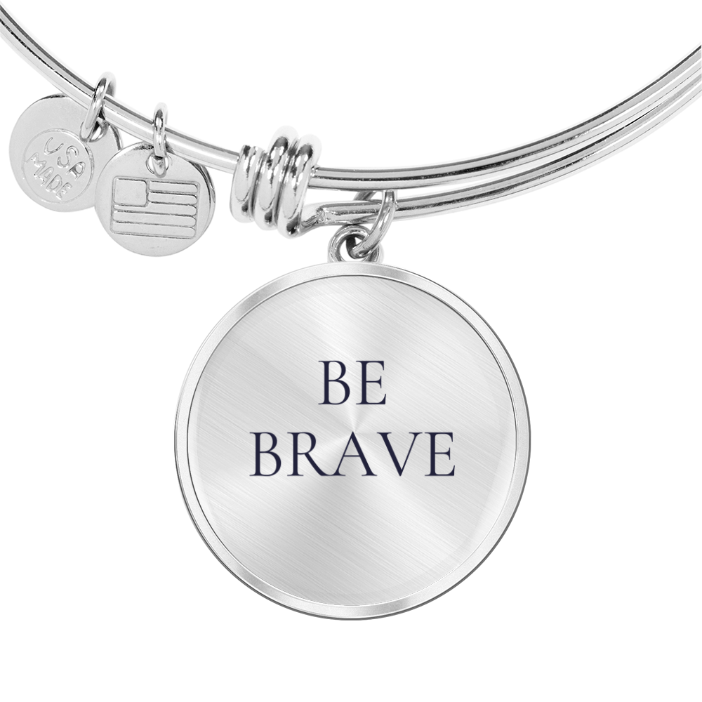 Be Brave Circle Bangle/Bracelet