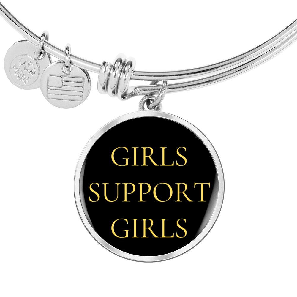Girls Support Girls Luxury Circle Bangle/Bracelet